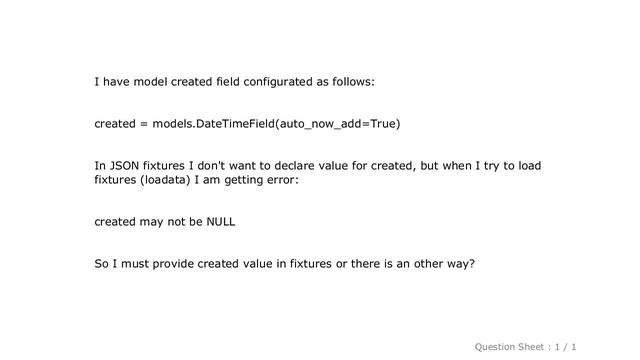 Django : Is DateTimeField with auto_now_add option enabled must has value in fixtures смотреть онлайн
