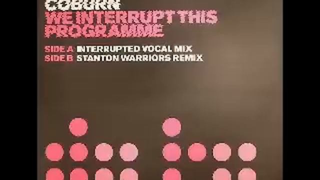 Coburn - We Interrupt This Programme (Full Version) смотреть онлайн