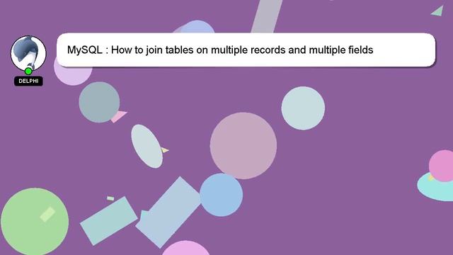MySQL : How to join tables on multiple records and multiple fields смотреть онлайн