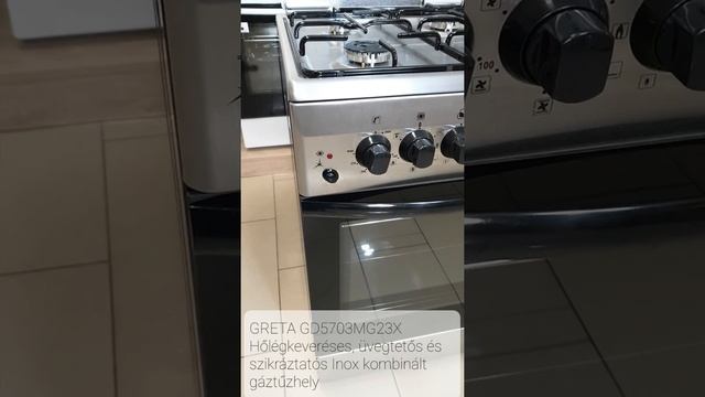 GRETA GD5703MG23X Hőlégkeveréses, üvegtetős és szikráztatós kombinált Inox gáztűzhely смотреть онлайн