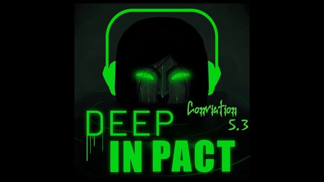 Deep In Pact: Conviction 5.3 смотреть онлайн