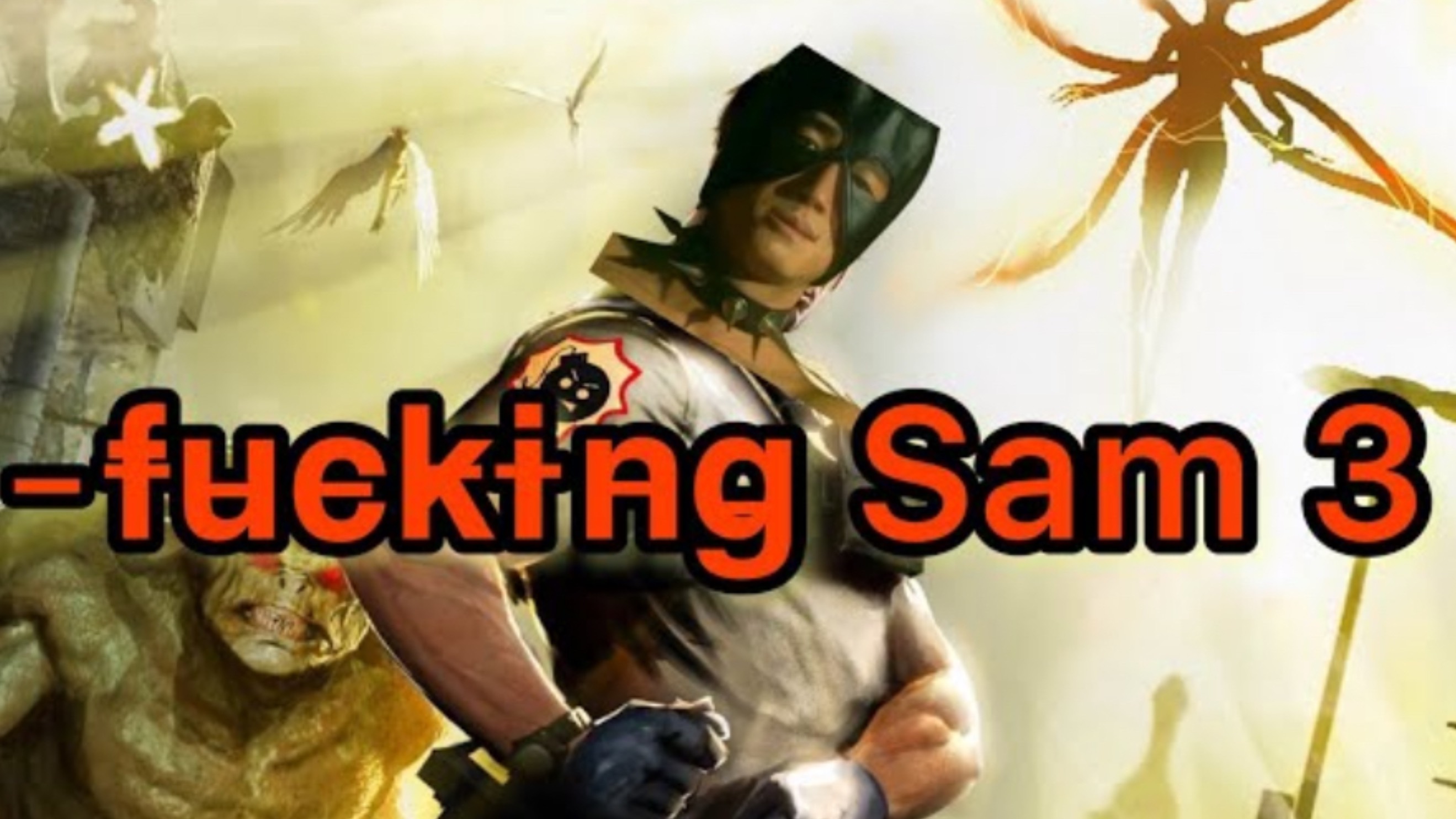 f̶u̶c̶k̶i̶n̶g̶ Sam 3 смотреть онлайн