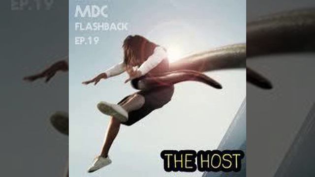 MDC Flashback ep.19 : The Host (2006, Joon-ho Bong) смотреть онлайн