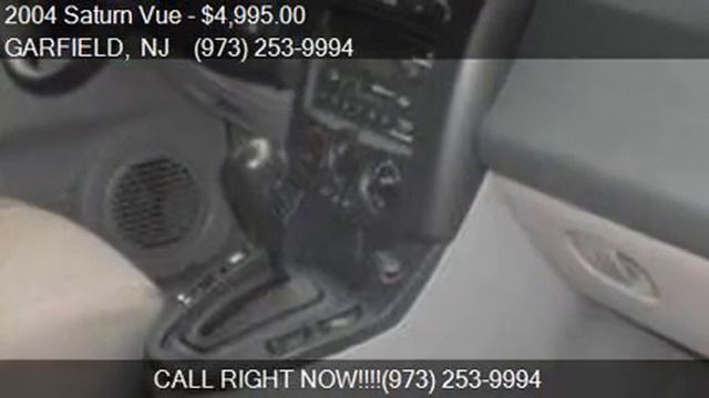 2004 Saturn Vue Base for sale in GARFIELD, NJ 07026 at BALAD смотреть онлайн