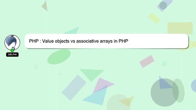PHP : Value objects vs associative arrays in PHP смотреть онлайн