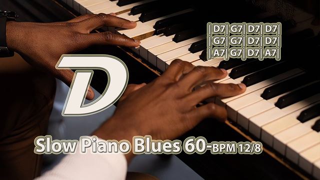 12 Bar Slow Piano Blues in D-major | Pentatonic | 60 BPM | 12/8 | Backing Track Jam смотреть онлайн
