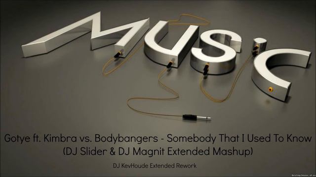 Gotye ft. Kimbra vs. Bodybangers - Somebody That I Used To Know (DJ Slider & DJ Magnit Mashup) смотреть онлайн