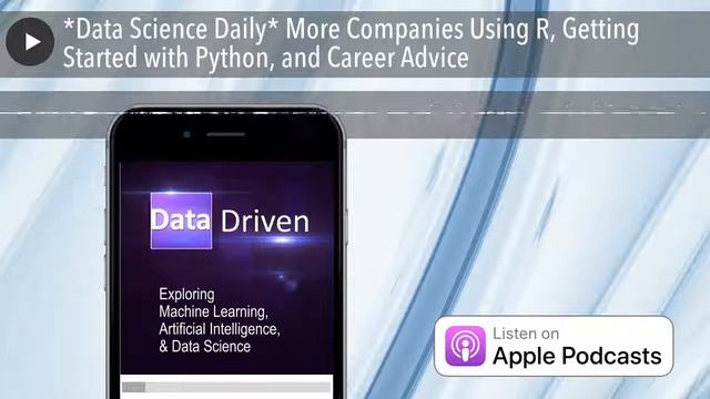 *Data Science Daily* More Companies Using R, Getting Started with Python, and Career Advice смотреть онлайн