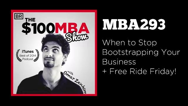 MBA293 When to Stop Bootstrapping Your Business Plus Free Ride Friday! смотреть онлайн