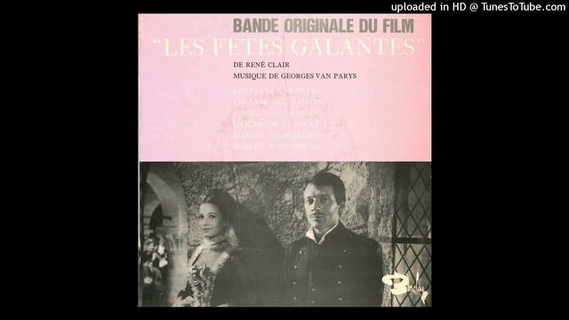 LES FETES GALANTES / B.O.F. "LES FETES GALANTES" / Georges Van Parys смотреть онлайн