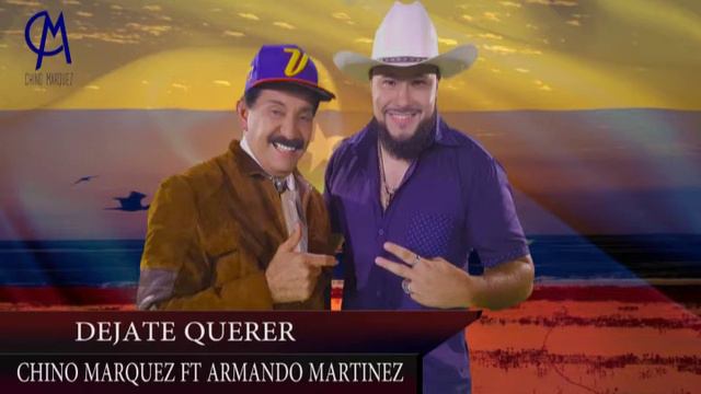 Dejate Querer Deivid "Chino" Marquez Ft Armando Martinez смотреть онлайн