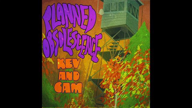 Kev and Cam - Planned Obsolescence [Full Album] смотреть онлайн