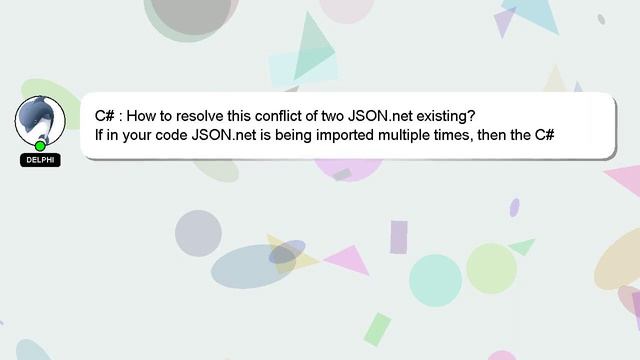 C# : How to resolve this conflict of two JSON.net existing? смотреть онлайн