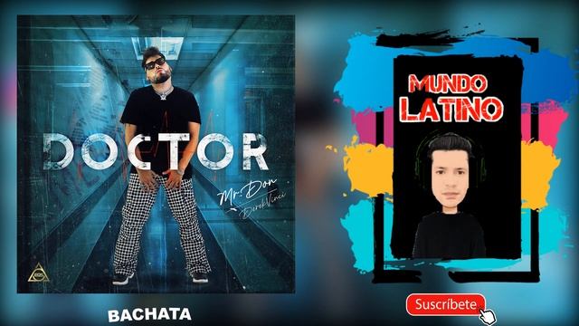 Doctor - Mr. Don · DerekVinci (Bachata 2023?) смотреть онлайн