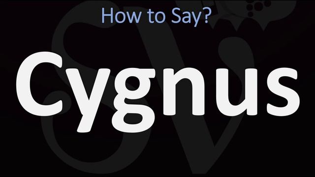 How to Pronounce Cygnus? (CORRECTLY) смотреть онлайн