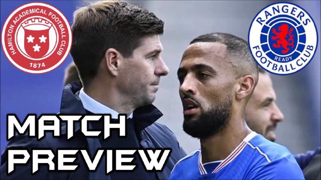 HAMILTON vs RANGERS - MATCH PREVIEW - SCOTTISH PREMIERSHIP смотреть онлайн