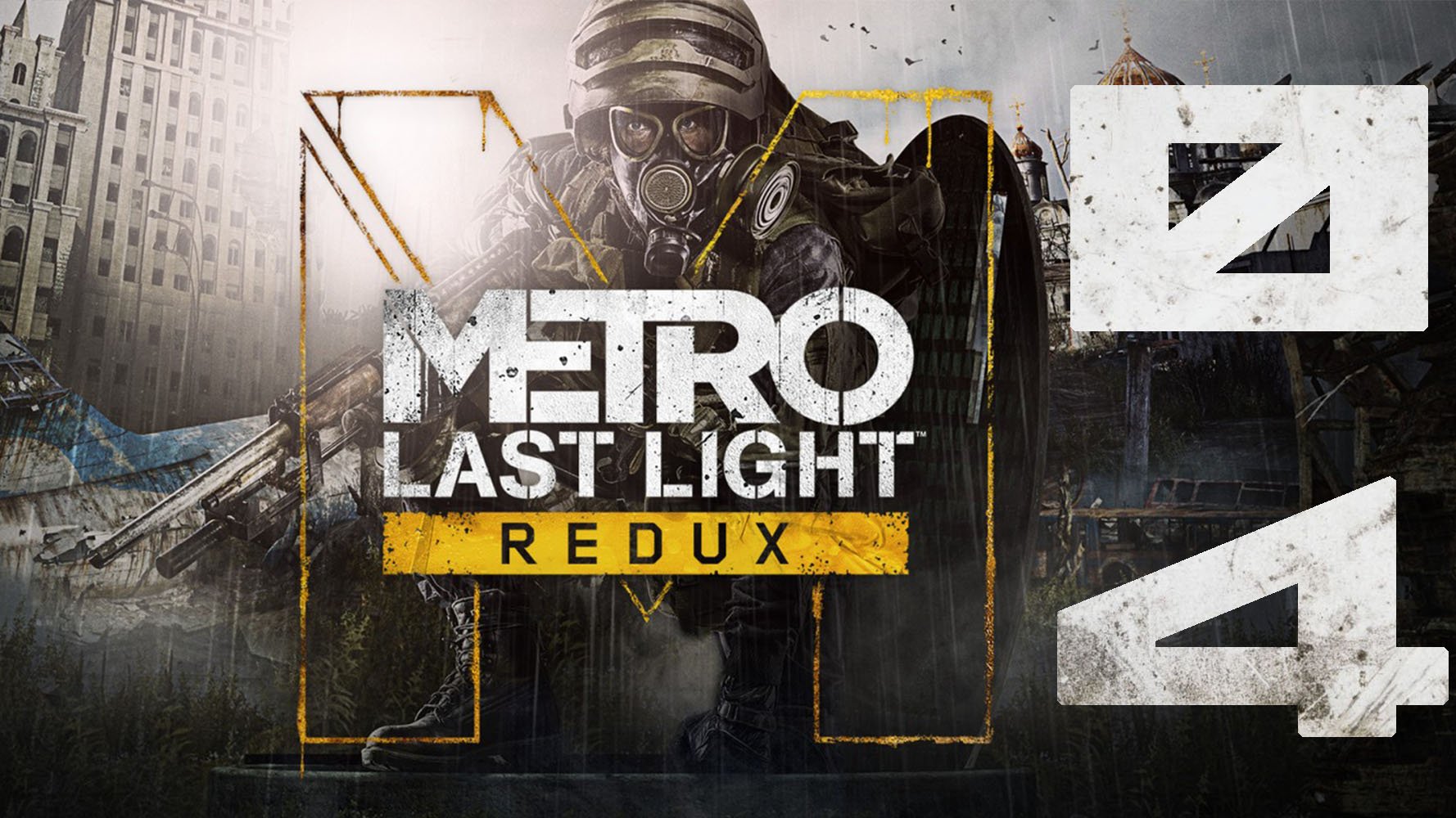 Metro. Last Light Redux. Серия 04 (Корбут, Революция)