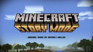 Wither Storm Destroyed [Minecraft: Story Mode 104 OST]