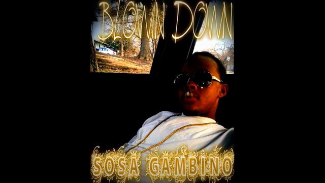 sosa gambino- blowin down смотреть онлайн