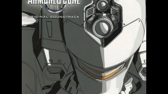 Armored Core Nexus Original Soundtrack Disc 1 I Evolution #15: My Boat смотреть онлайн