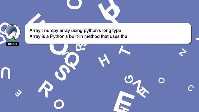 Array : numpy array using python's long type смотреть онлайн