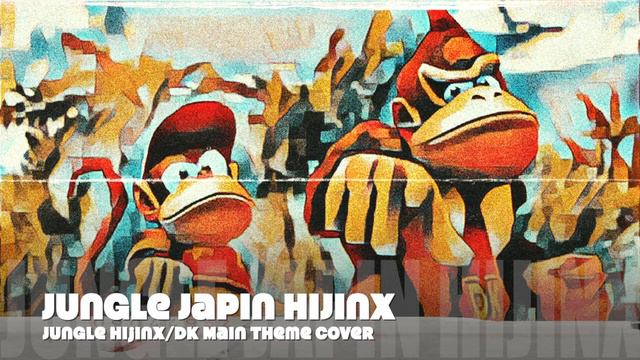 DK December Special: 𝕁𝕦𝕟𝕘𝕝𝕖 𝕁𝕒𝕡𝕚𝕟' ℍ𝕚𝕛𝕚𝕟𝕩 [DONKEY KONG BIG BAND COVER] смотреть онлайн