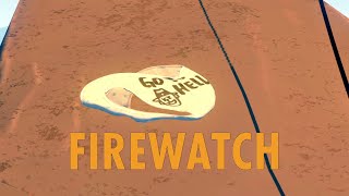 ЭТО МОИ ТРУСЫ!! _#3_ Firewatch