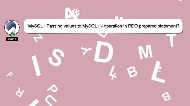 MySQL : Passing values to MySQL IN operation in PDO prepared statement? смотреть онлайн