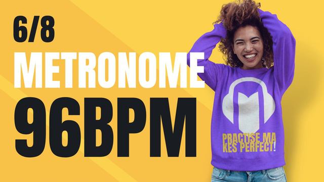 👉 6/8 METRONOME 96 BPM смотреть онлайн