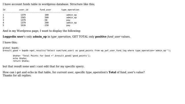Wordpress: Wordpress how do I echo SUM from a column of a MySQL table by user id AND type_operation смотреть онлайн