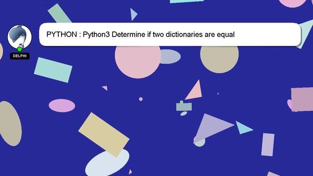 PYTHON : Python3 Determine if two dictionaries are equal смотреть онлайн