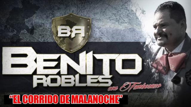 Corrido de Benito Robles Él Ejido-Benito Robles смотреть онлайн