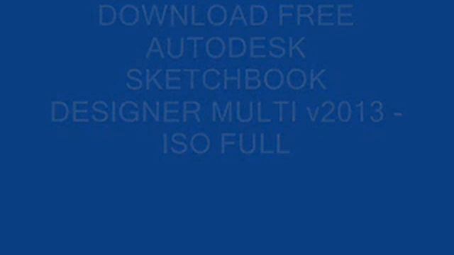 DOWNLOAD FREE AUTODESK SKETCHBOOK DESIGNER MULTI v2013 - ISO FULL смотреть онлайн
