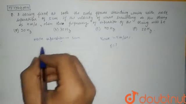 A string fixed at both the ends forms standing waves with node separation of 5 cm. If the veloci... смотреть онлайн