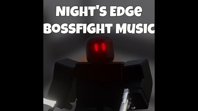Night's Edge Bossfight Music (Roblox Arsenal) смотреть онлайн