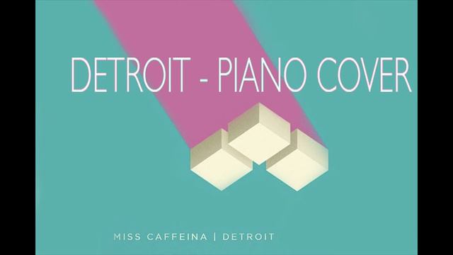 DETROIT - PIANO Miss Caffeina смотреть онлайн