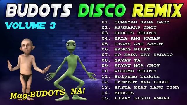 Bagong Malupit na Budots Disco Non Stop Remix Budots Music Remix Nonstop 2023 смотреть онлайн