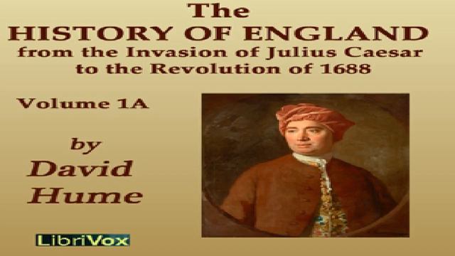 History of England from the Invasion of Julius Caesar to the Revolution of 1688, Volume 1A | 12/13 смотреть онлайн