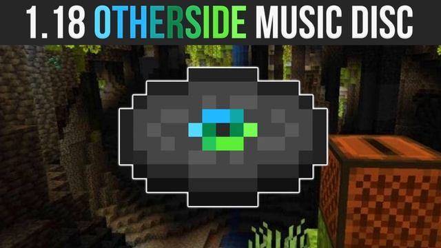 Minecraft 1.18 New Music Disc "otherside" смотреть онлайн