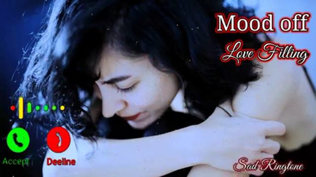 Mood Off Ringtone Love filling Ringtone Sad Ringtone| tujhse bayan chahe maine na kiya hai rp tone2 смотреть онлайн