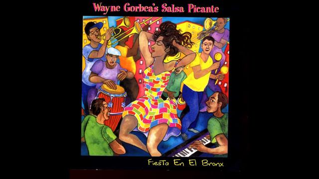 ESTAMOS EN SALSA - WAYNE GORBEA / SALSA смотреть онлайн