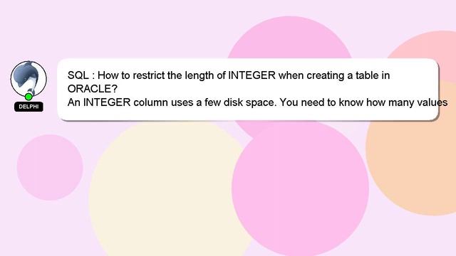 SQL : How to restrict the length of INTEGER when creating a table in ORACLE? смотреть онлайн