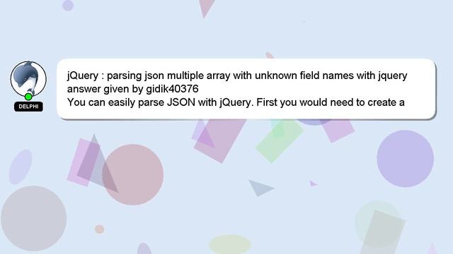 jQuery : parsing json multiple array with unknown field names with jquery смотреть онлайн