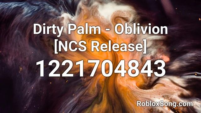 Dirty Palm - Oblivion [NCS Release] Roblox ID - Roblox Music Code смотреть онлайн