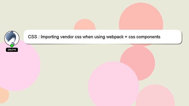 CSS : Importing vendor css when using webpack + css components смотреть онлайн