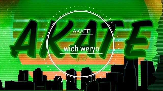 AKATE - Wich Weryo смотреть онлайн