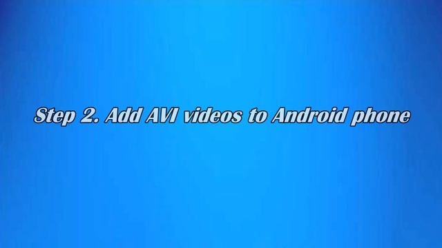 How to Play AVI on Android Phone смотреть онлайн