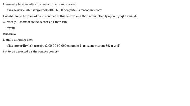 create alias to ssh to a server and then connect to mysql смотреть онлайн