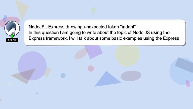 NodeJS : Express throwing unexpected token "indent" смотреть онлайн