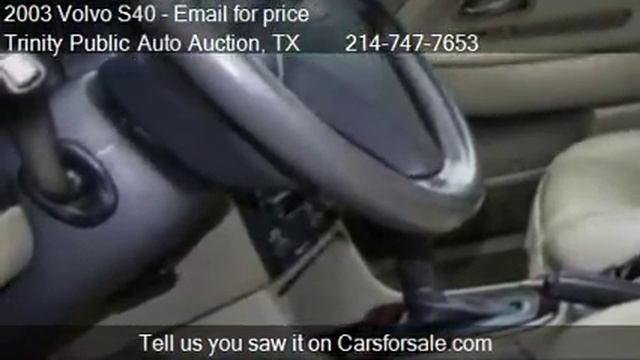 2003 Volvo S40 - for sale in Dallas, TX 75208 смотреть онлайн